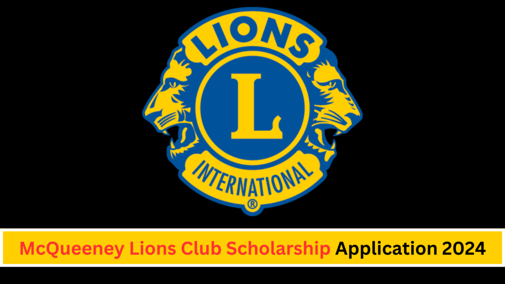 McQueeney Lions Club Scholarship Application 2024