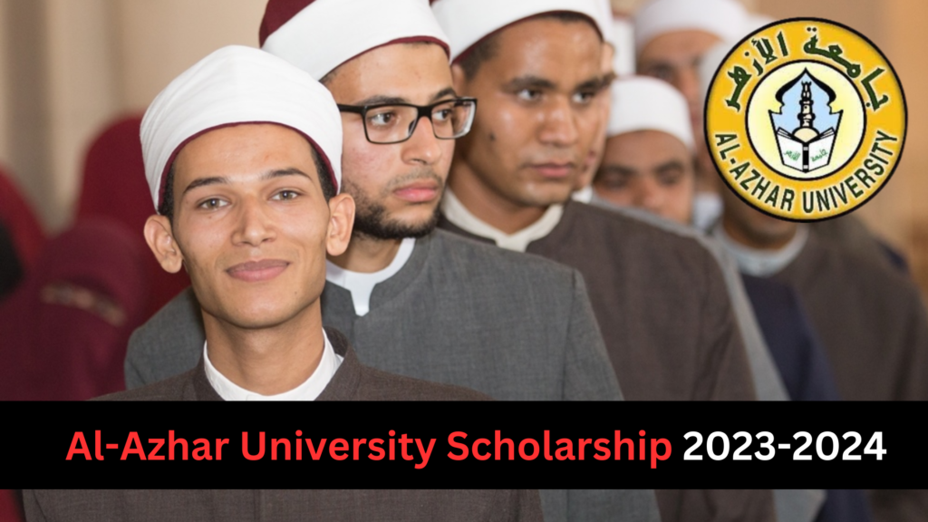 Al-Azhar University Scholarship 2023-2024